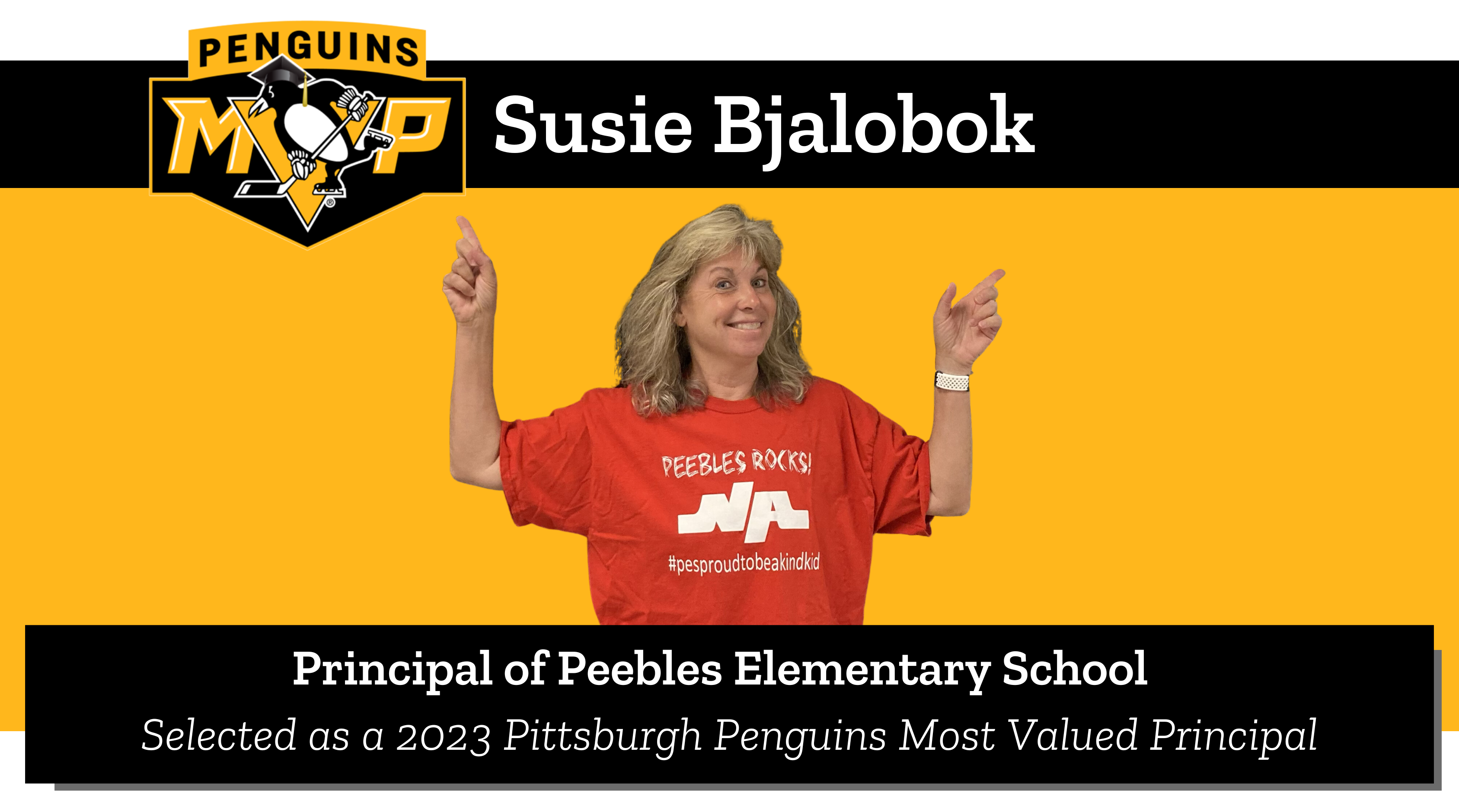 Pens MVP Susie Bjalobok, Principal of Peebles Elementary School